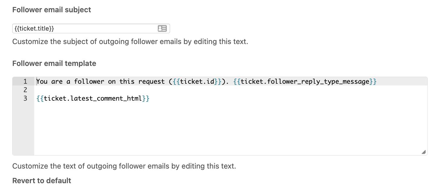 Zendesk follower email template customization screen with dynamic content variables