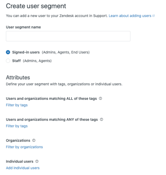 Interface de criação de segmento de usuário do Zendesk, permitindo a definição de segmentos com base em tipos de usuário e atributos como tags e organizações.