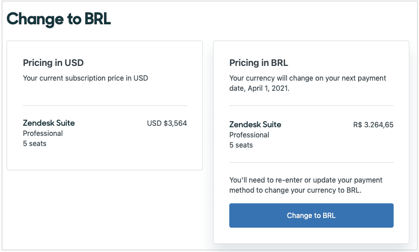 Zendesk payment currency settings showing USD to BRL change option