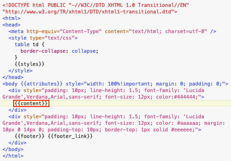 Éditeur HTML montrant une structure de modèle d'e-mail avec des variables d'espace réservé pour le contenu et le style.