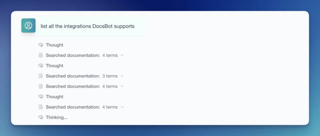The DocsBot agent showing its thought and documentation-search steps mid-answer, as taken from DocsBot