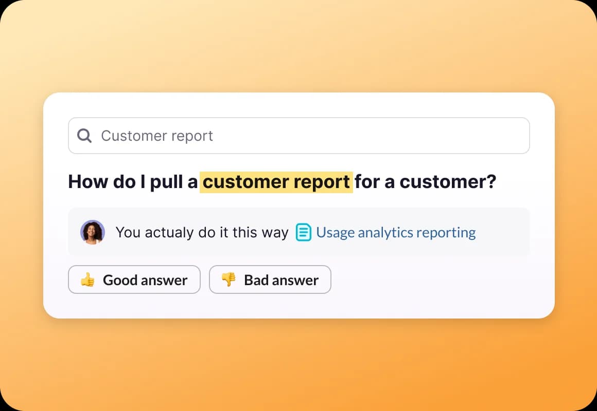 Tettra answering "How do I pull a customer report for a customer?" with a linked doc and good or bad answer buttons, as taken from Tettra