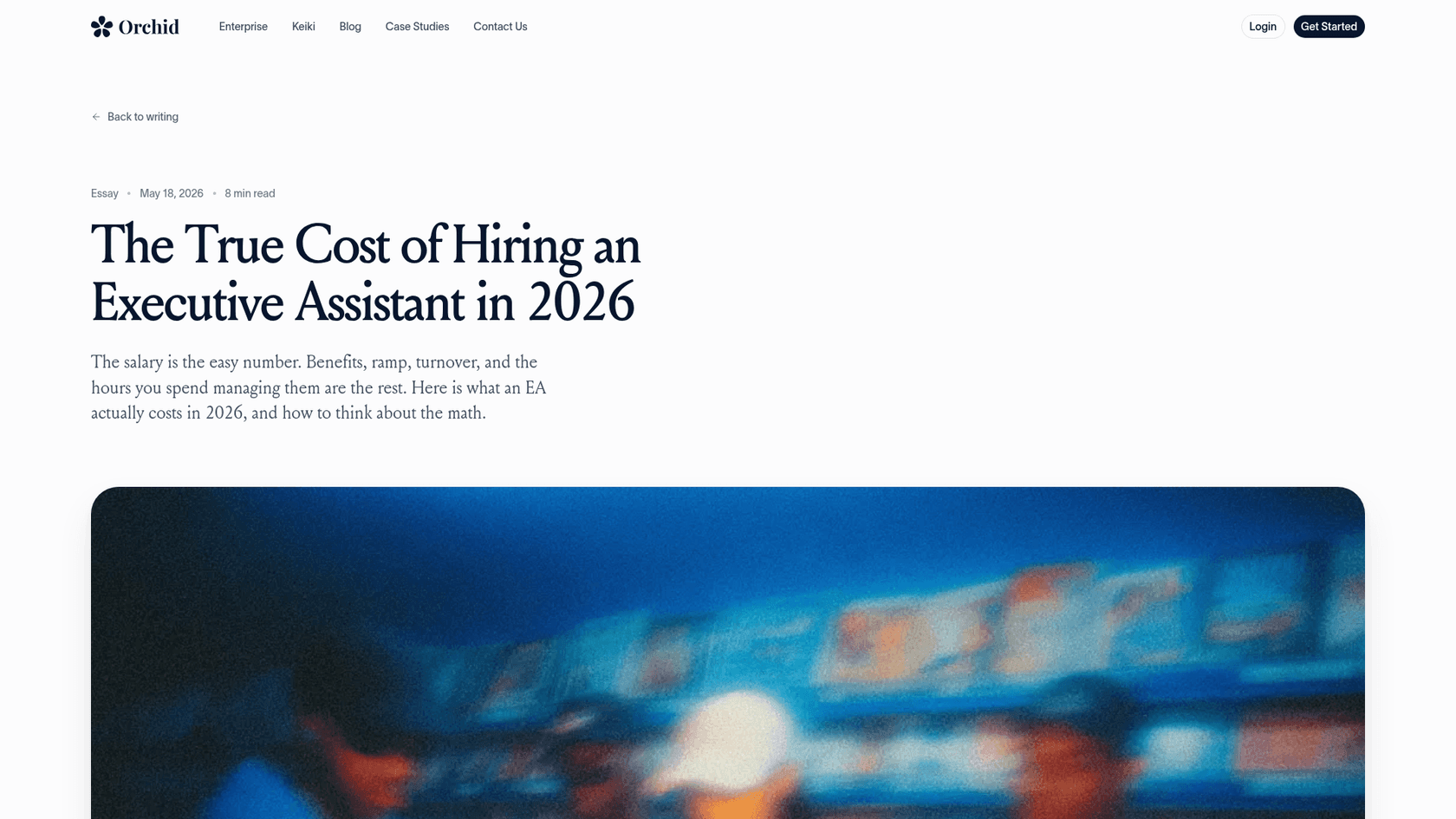 Orchid's blog essay titled "The True Cost of Hiring an Executive Assistant in 2026," dated May 18, 2026, with the subtitle that salary is the easy number and benefits, ramp, turnover and management time are the rest, as taken from the Orchid blog