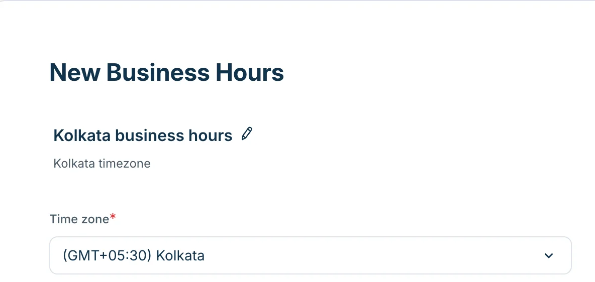 Freshdesk New Business Hours screen for a schedule named Kolkata business hours with the time zone set to GMT+05:30 Kolkata, as taken from Freshdesk's support site