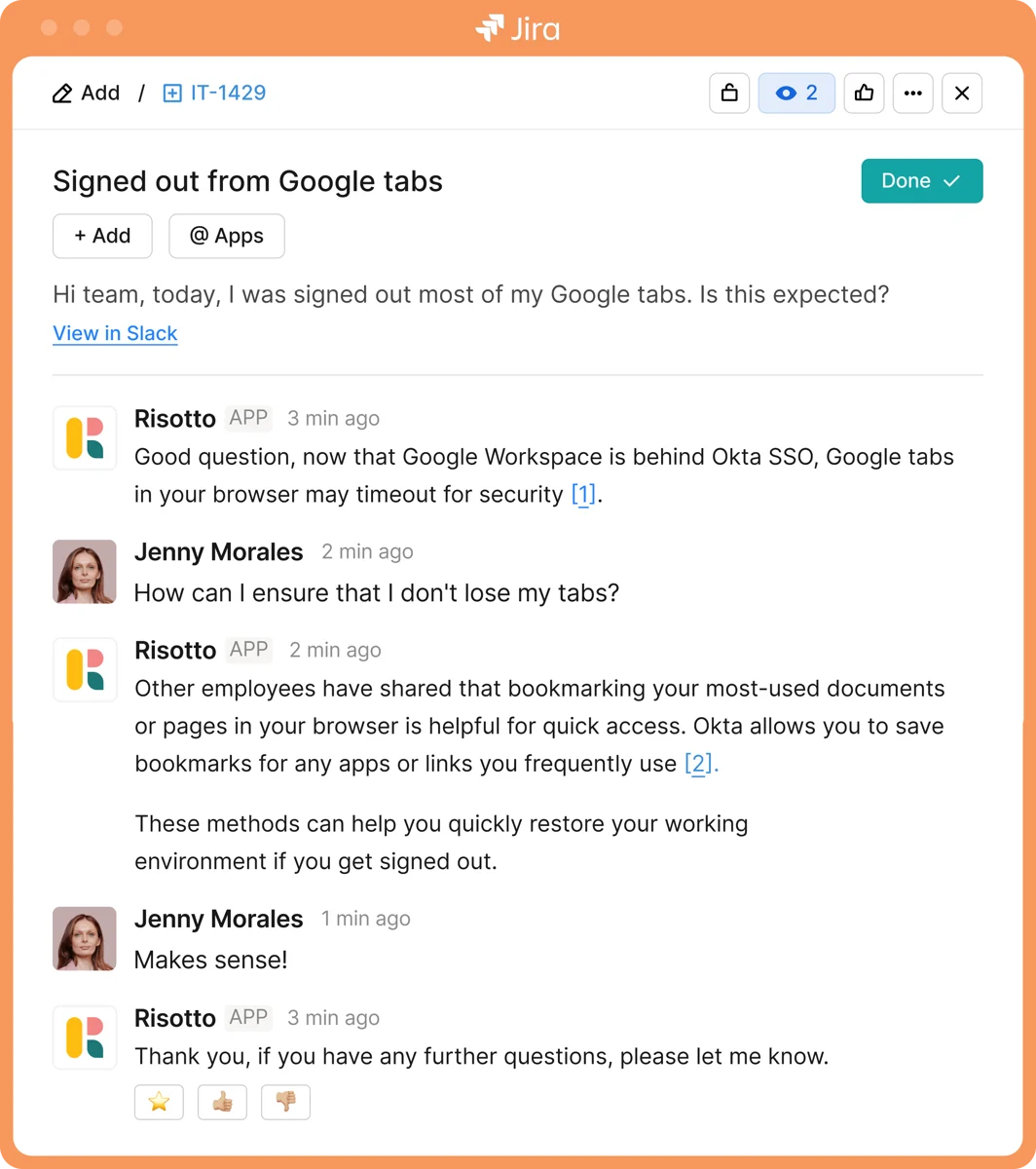 Risotto answering an employee question directly inside a Jira ticket about being signed out of Google tabs, as shown in Risotto's demos