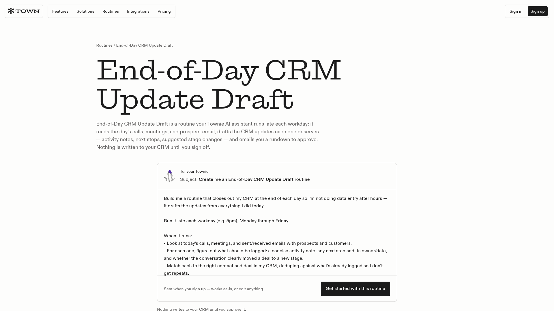 Town's End-of-Day CRM Update Draft routine page showing the routine request to your Townie, set to run at 5pm Monday through Friday, with a note that nothing writes to your CRM until you approve it, as taken from Town's routine library