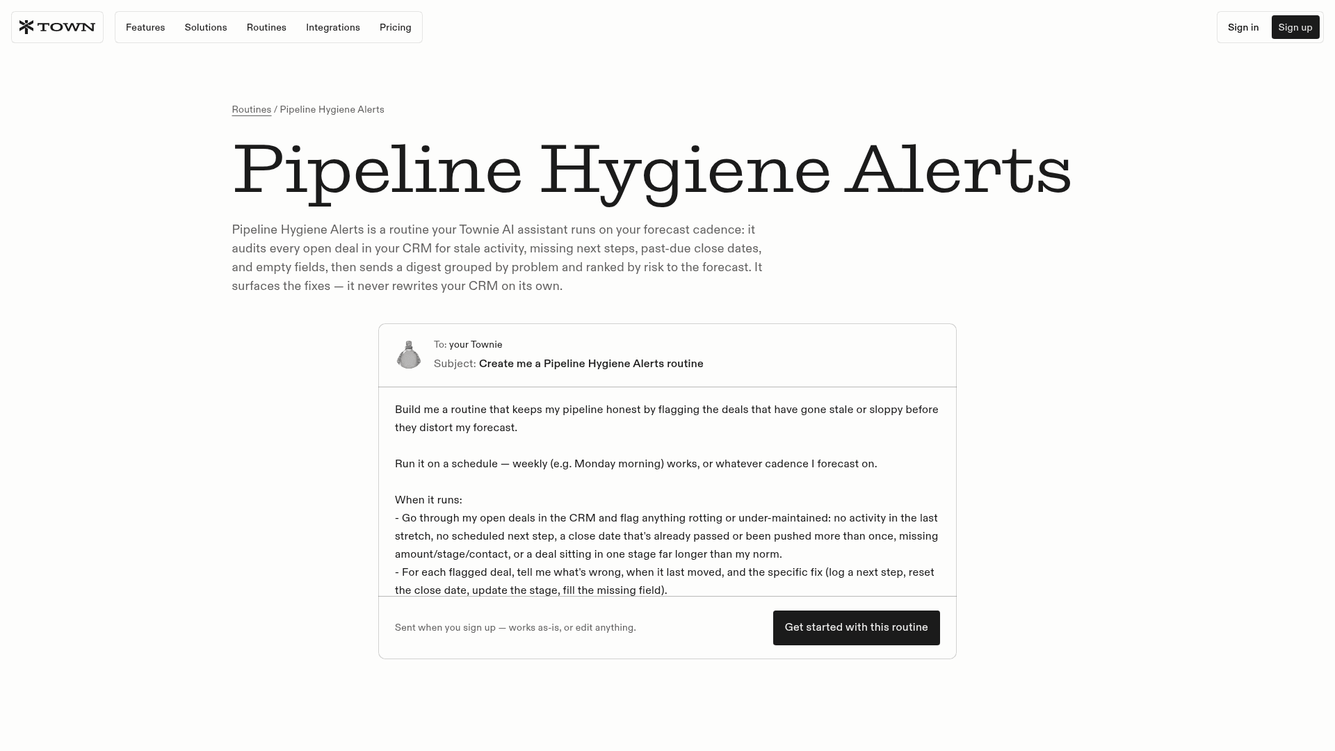Town's Pipeline Hygiene Alerts routine page with the request to flag stale and sloppy deals before they distort the forecast, as taken from Town's routine library