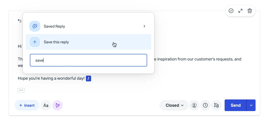 Help Scout conversation editor with the Save this reply option open, as taken from Help Scout's docs