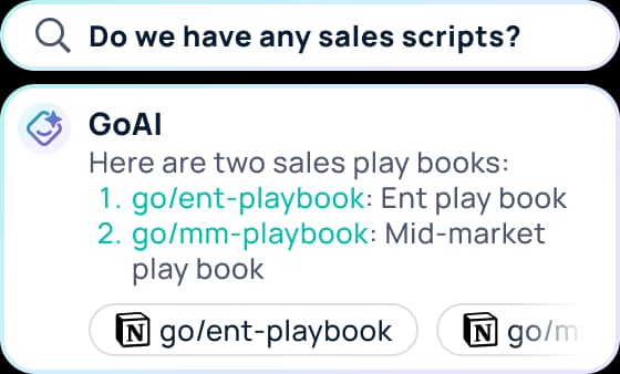 GoAI answering "Do we have any sales scripts?" by returning two go/ links to Notion playbooks, as taken from GoLinks