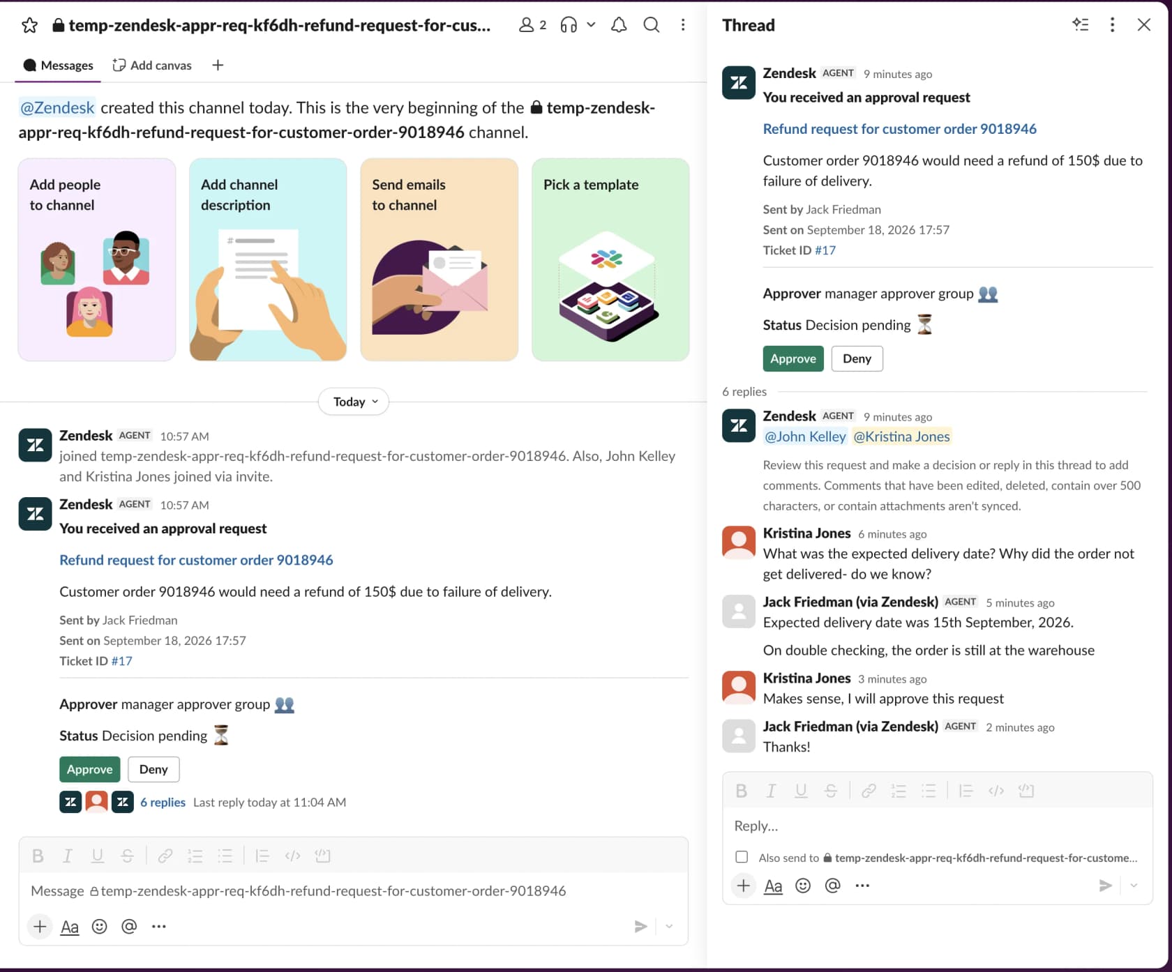 Slack channel created by Zendesk for a refund approval request on customer order 9018946, with Approve and Deny buttons and a thread where approvers ask questions before approving, as taken from Zendesk