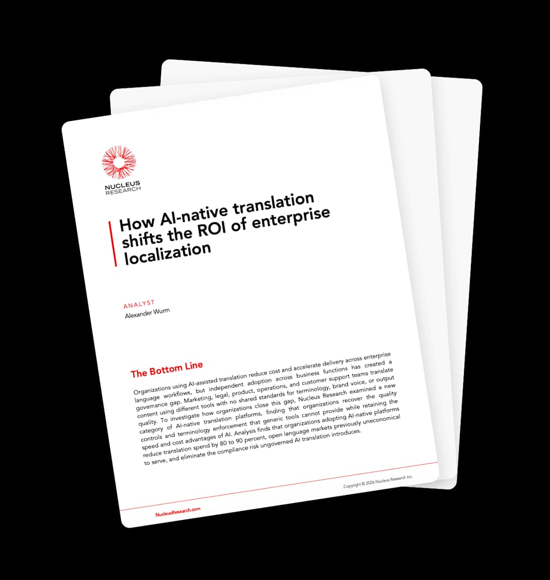 Couverture du rapport d'analyste de Nucleus Research : « Comment la traduction native par IA modifie le ROI de la localisation d'entreprise »