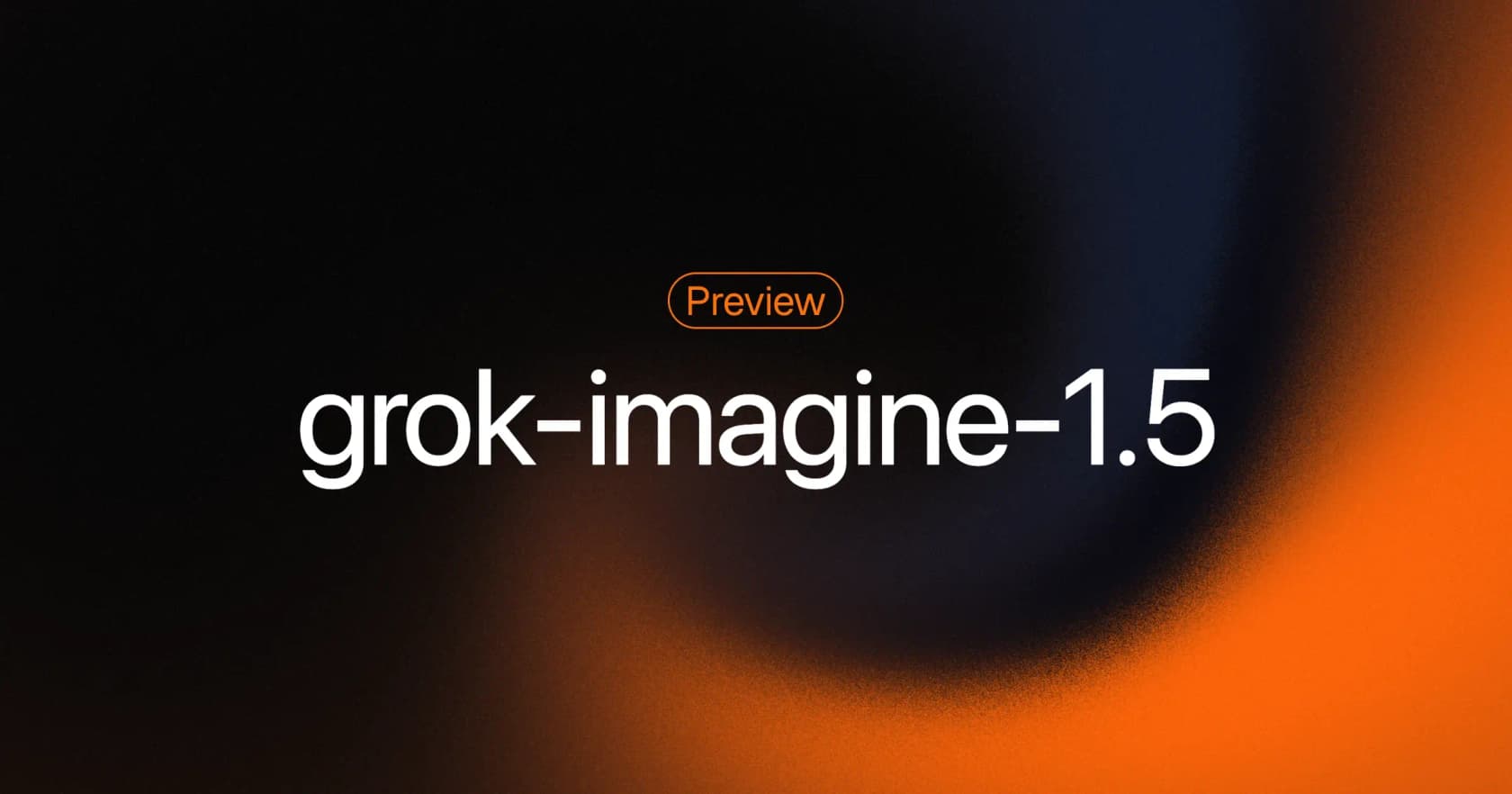 Ankündigung des grok-imagine-1.5 Vorschaumodells