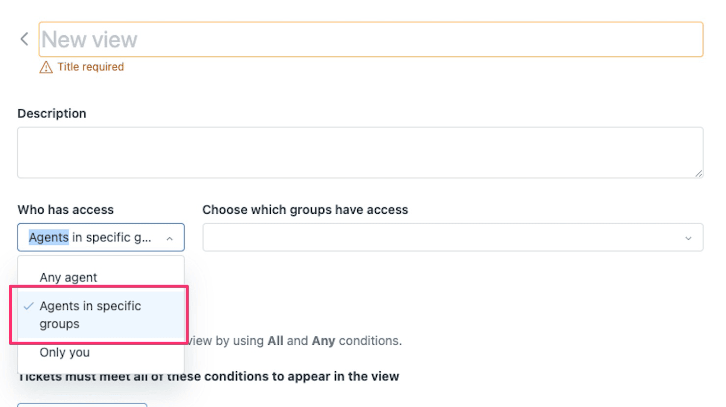Zendesk view creation interface with condition builder and formatting options