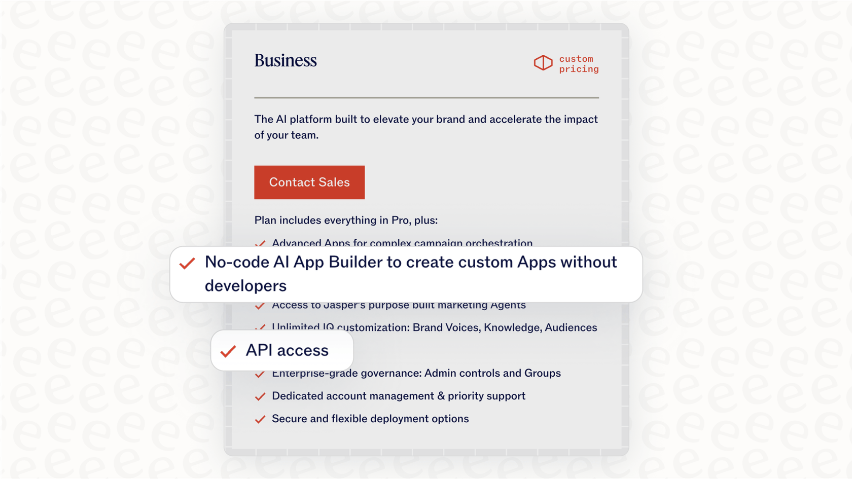 A detailed screenshot showing the advanced features, like the AI App Builder and API access, included in the custom Jasper pricing for the Business plan.