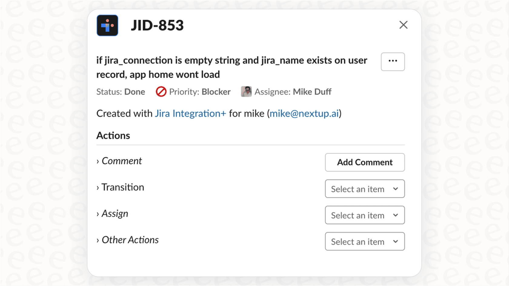 Capture d'écran montrant une carte de ticket Jira affichée dans Slack via l'application Jira Integration+. Le ticket comprend le titre, le statut, la priorité, le responsable et des boutons d'action rapide comme commenter, effectuer une transition et assigner.