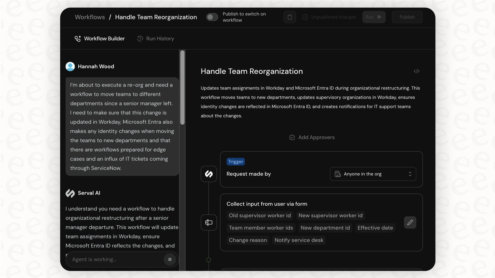 Screenshot showing Serval AI’s workflow builder interface creating an automated workflow for handling team reorganization. The left panel shows an AI conversation with the user, while the right side shows the resulting workflow blocks including triggers, approvals, and data inputs.