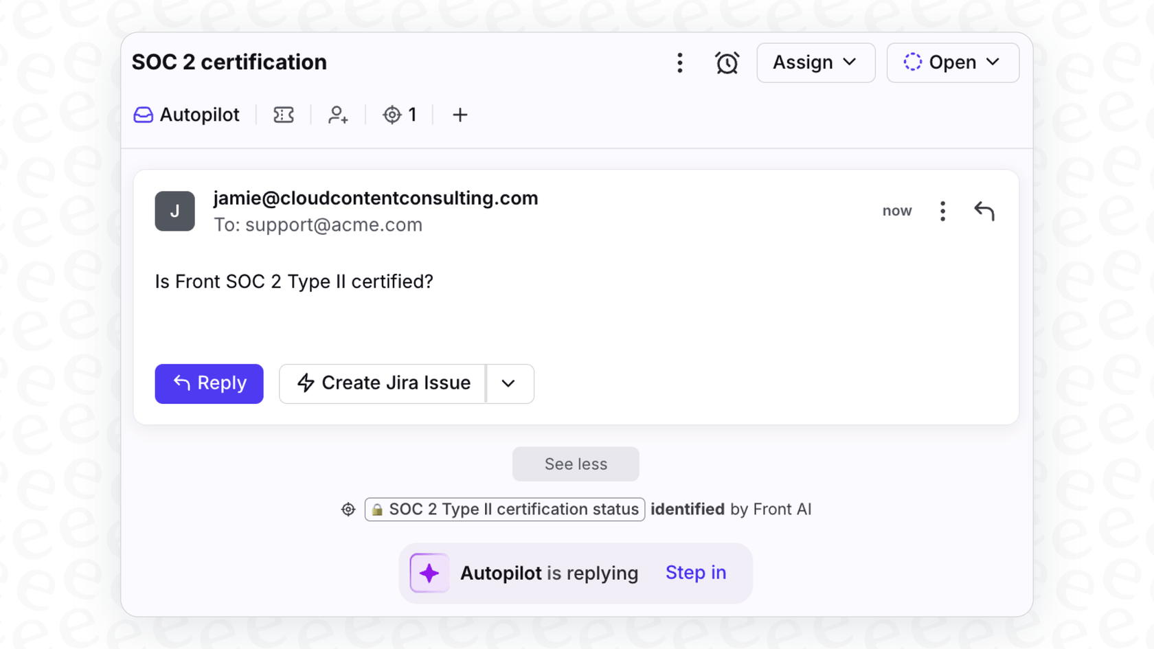 Front AI Automate Autopilot replying to a customer email about SOC II certification, showing options for the agent to step in