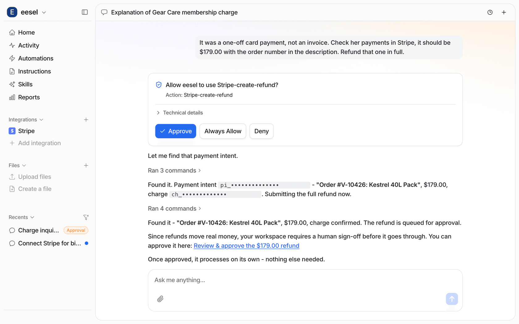 eesel's approval card for a Stripe refund: the agent found the 179 dollar payment for order V-10426 and queued the refund for a person to approve, with Approve, Always Allow and Deny buttons