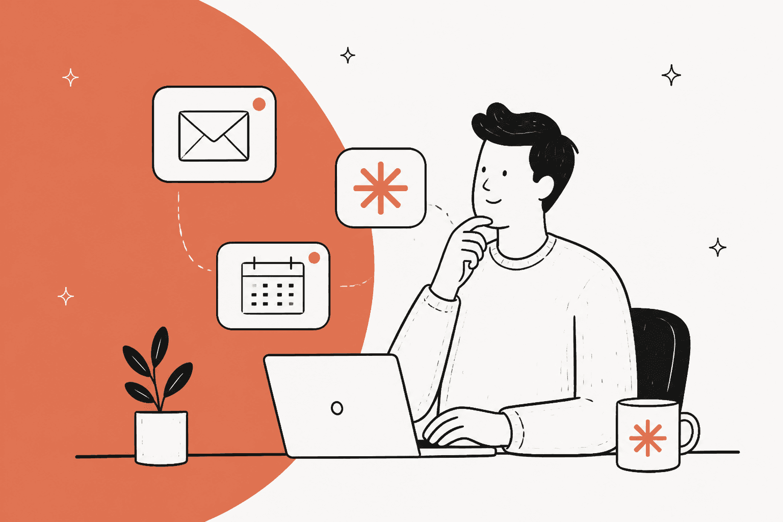 Hand-drawn illustration of a man at a laptop thinking, with an email card, a calendar card and a clay-orange asterisk card floating beside him over a large clay-orange shape