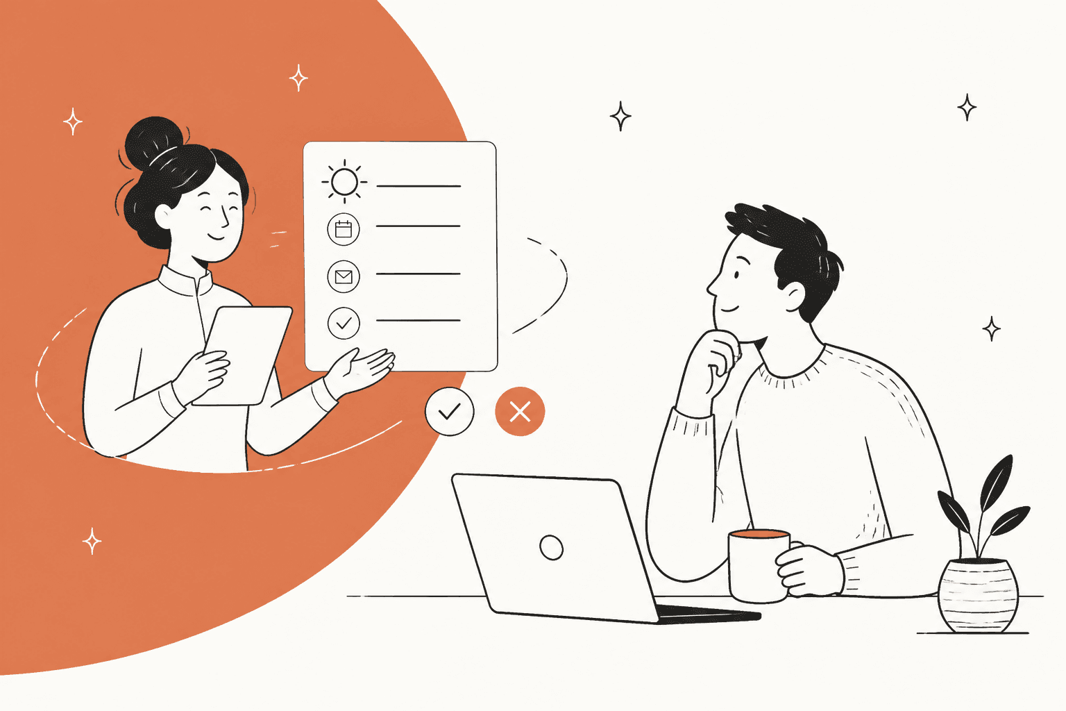 Hand-drawn illustration of an assistant holding a tablet and a morning checklist with approve and decline buttons, while a person with a coffee at a laptop looks on, over a large clay-orange shape