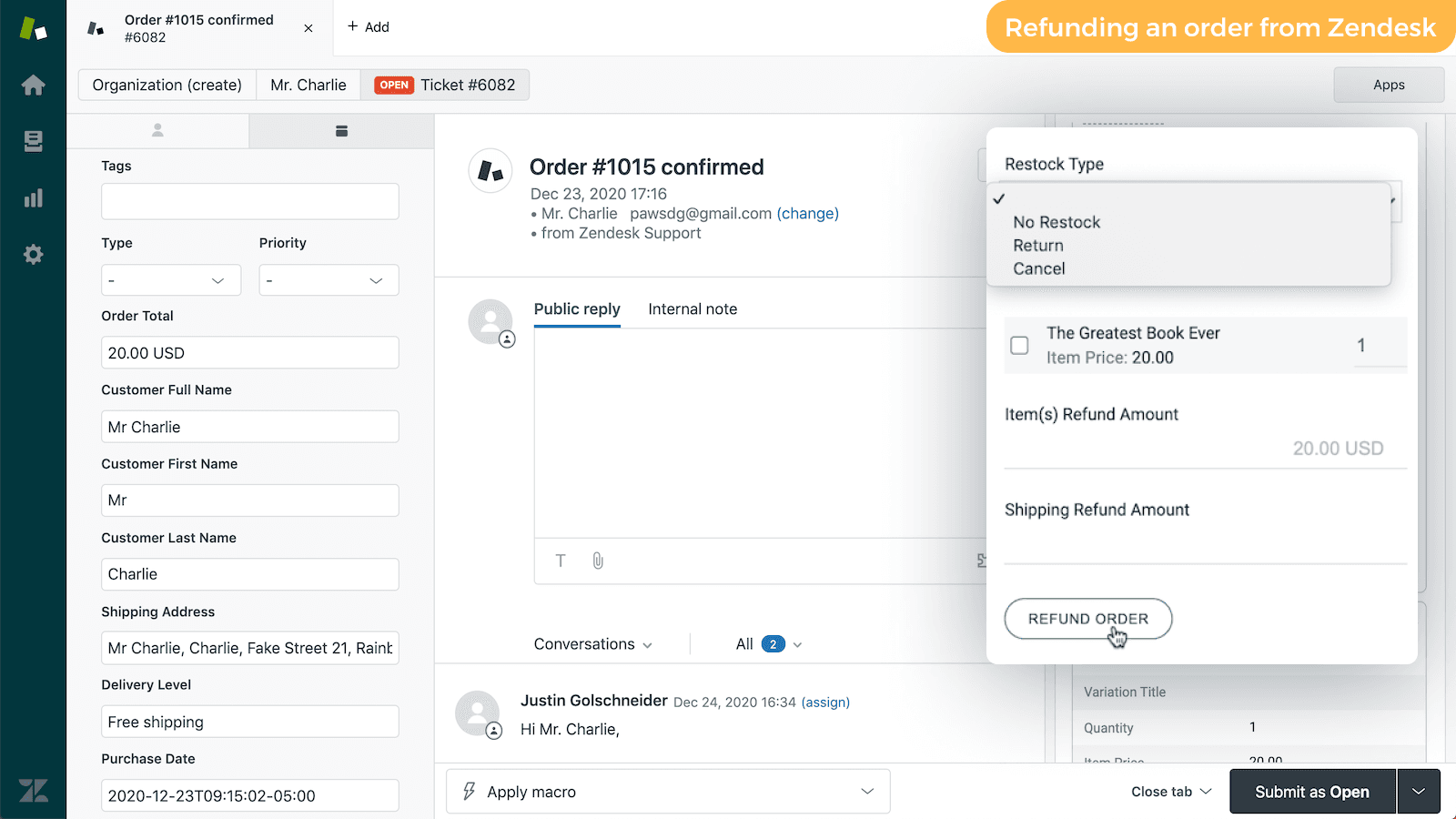 Refunding a Shopify order from inside a Zendesk ticket with the ChannelReply app, showing a restock type menu with No Restock, Return and Cancel, the item, refund amount fields and a Refund Order button, as taken from the Shopify App Store