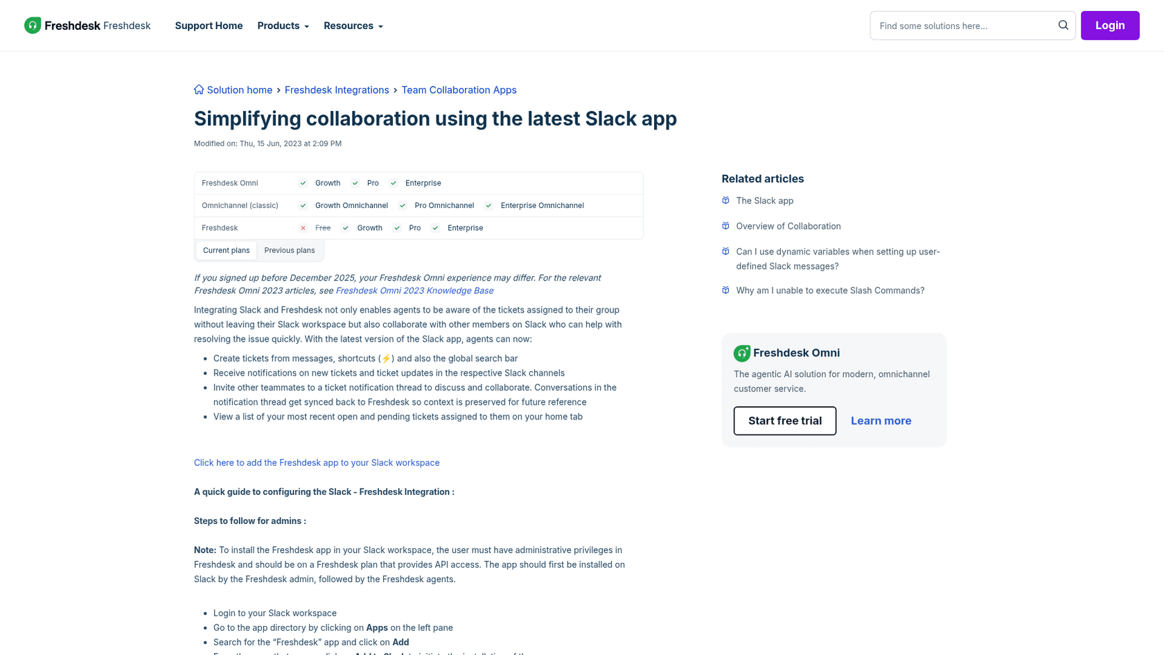 Freshdesk's help article on the latest Slack app, which marks the Free plan as unsupported, as taken from Freshdesk Support