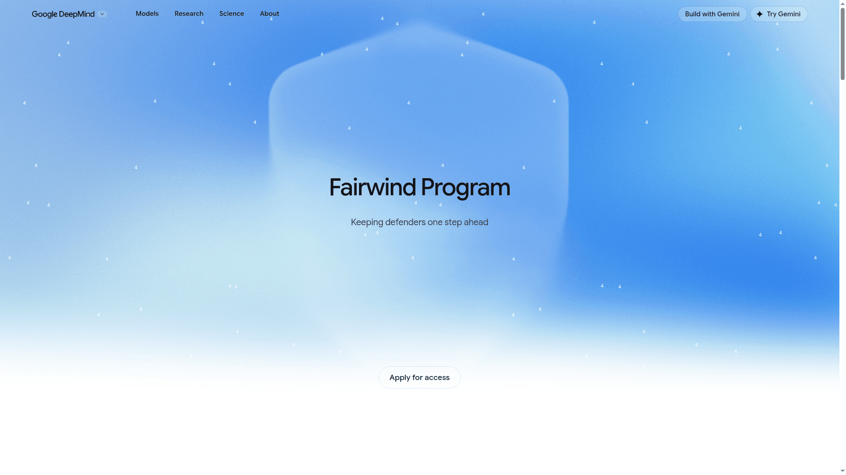 The Google DeepMind Fairwind Program landing page, titled "Keeping defenders one step ahead", with an Apply for access button, as captured from Google DeepMind