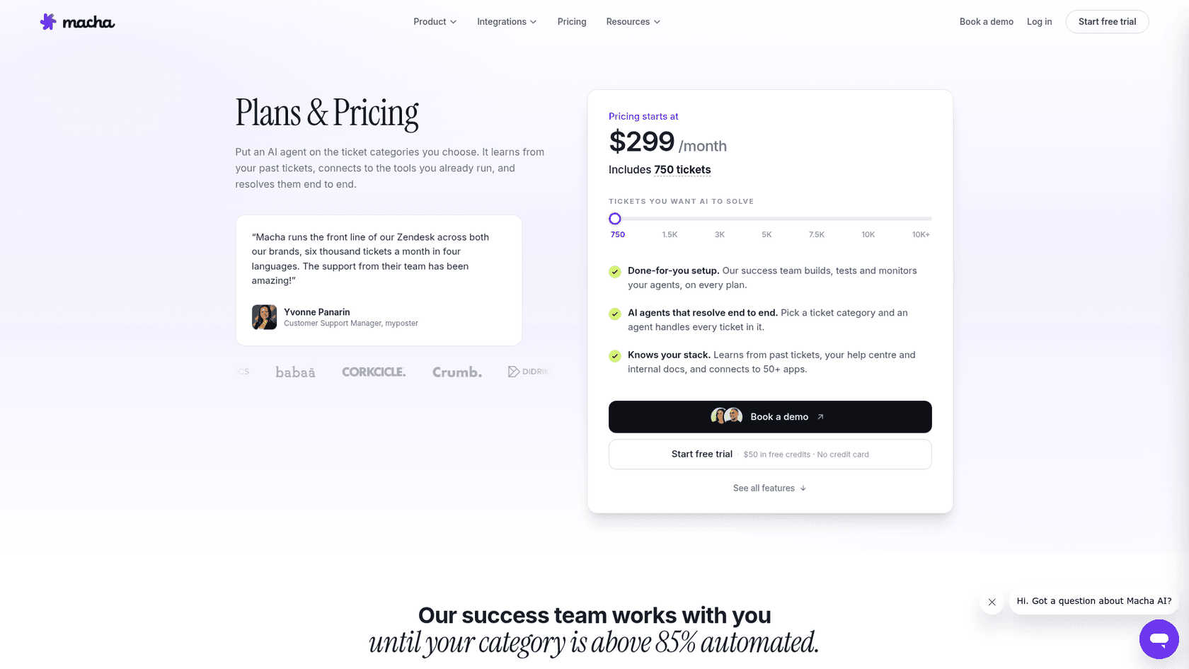 Macha's pricing page with a ticket slider starting at $299 per month for 750 tickets, as taken from Macha