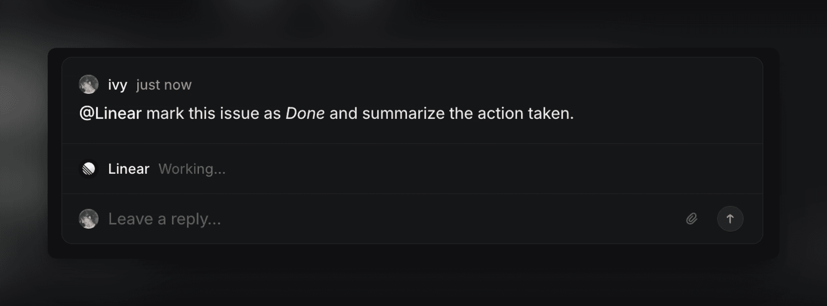Linear comment thread where a user asks @Linear to mark an issue as Done and summarize the action taken, with Linear showing as working, as taken from Linear's agent docs