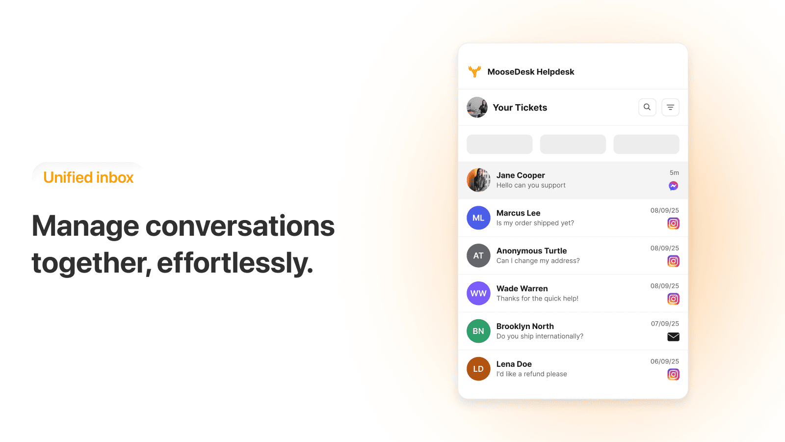 MooseDesk's unified inbox graphic with a Your Tickets list of customers asking where an order is, how to change an address and about a refund, with Messenger, Instagram and email icons beside each, as taken from the Shopify App Store