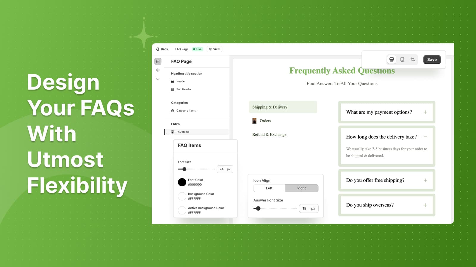 The StoreFAQ FAQ page design editor, with Heading, Categories and FAQ items settings on the left, font size and colour controls, and a live preview of a Frequently Asked Questions page with Shipping and Delivery, Orders and Refund and Exchange categories, as taken from the Shopify App Store