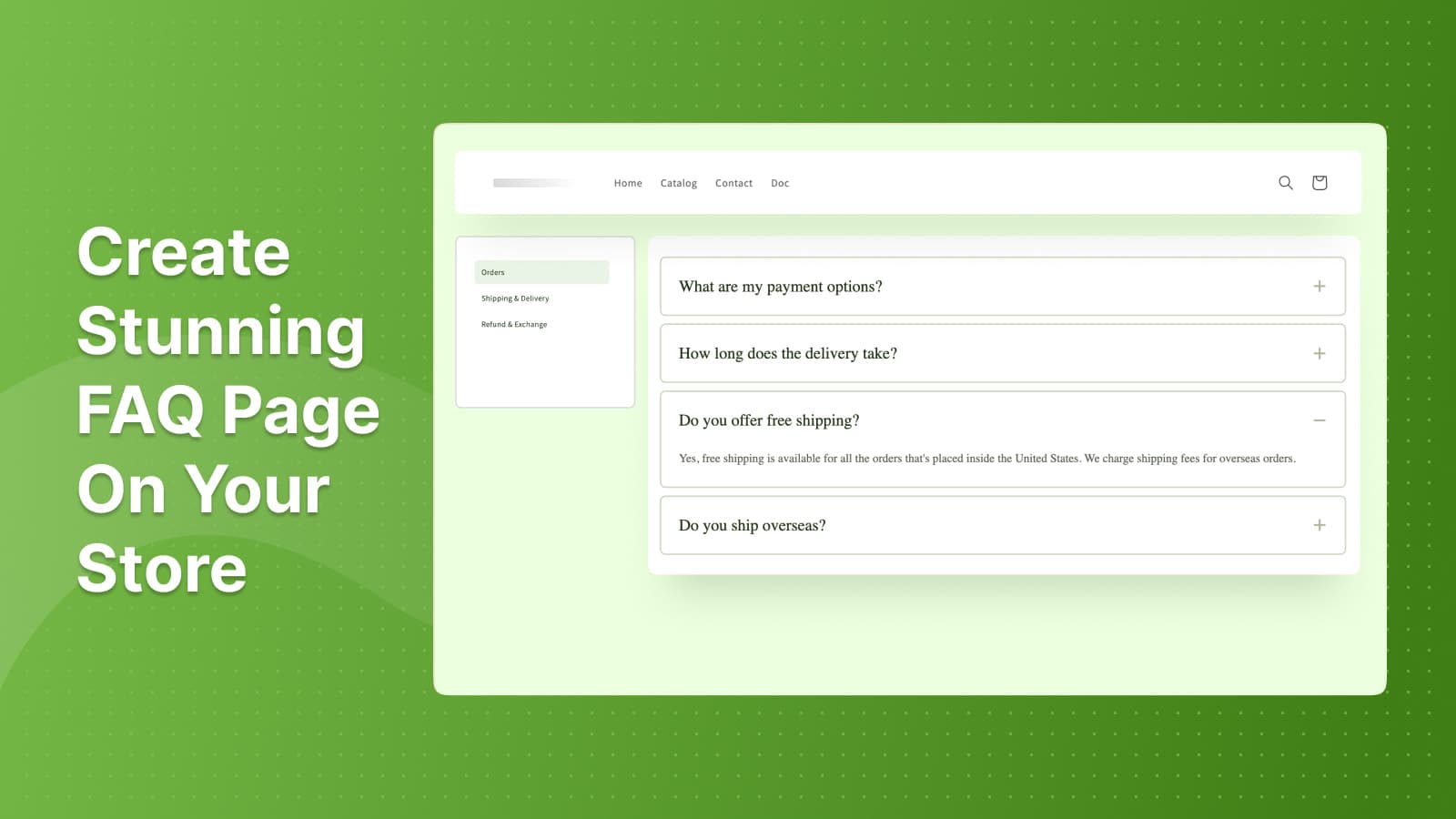 A StoreFAQ FAQ page on a demo Shopify storefront, with Orders, Shipping and Delivery and Refund and Exchange categories on the left and accordions for payment options, delivery time, free shipping and overseas shipping on the right, one expanded, as taken from the Shopify App Store