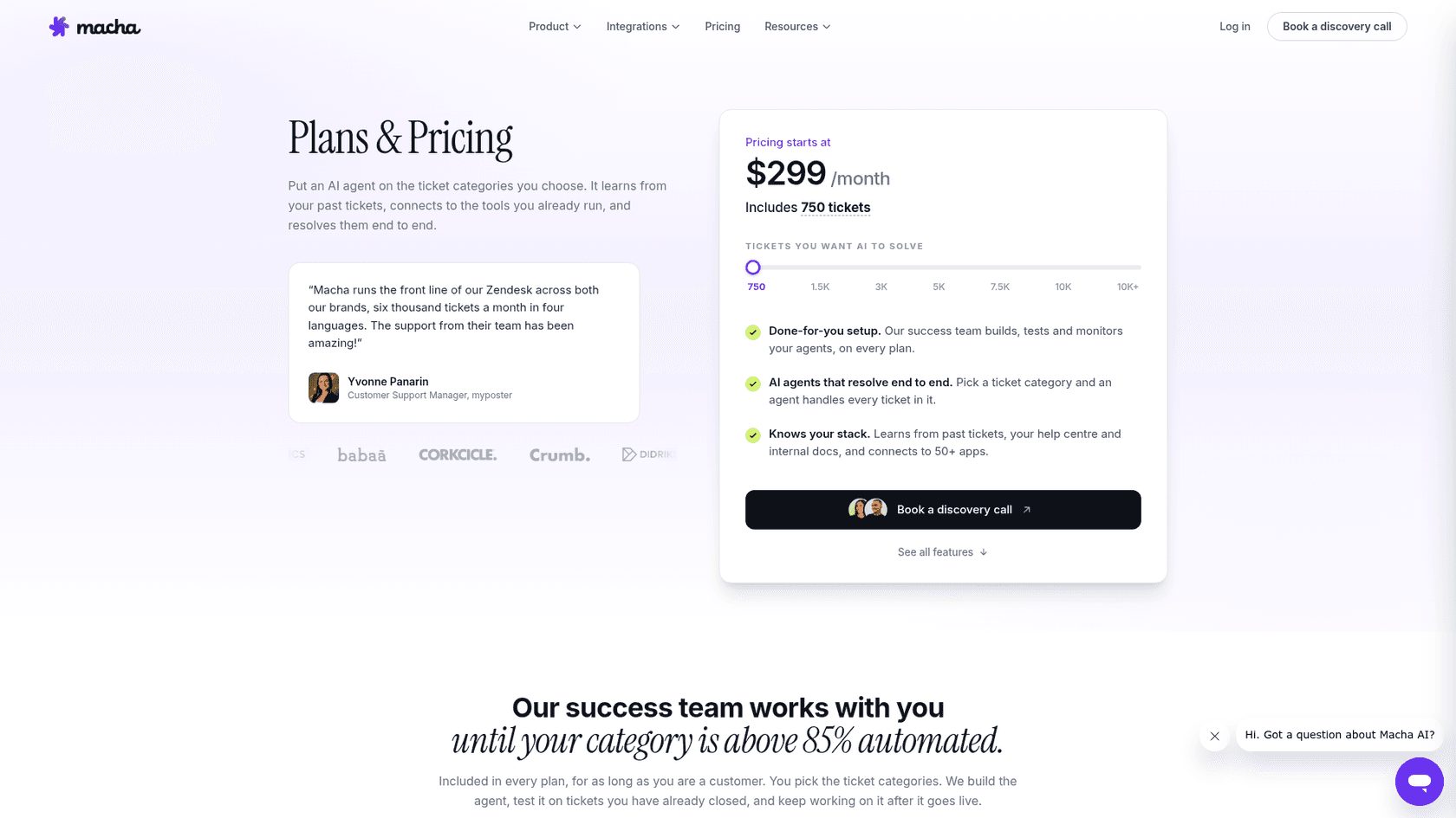 The Macha pricing page, showing a starting price of 299 dollars a month for 750 tickets, a ticket-volume slider and the done-for-you setup promise, as taken from Macha