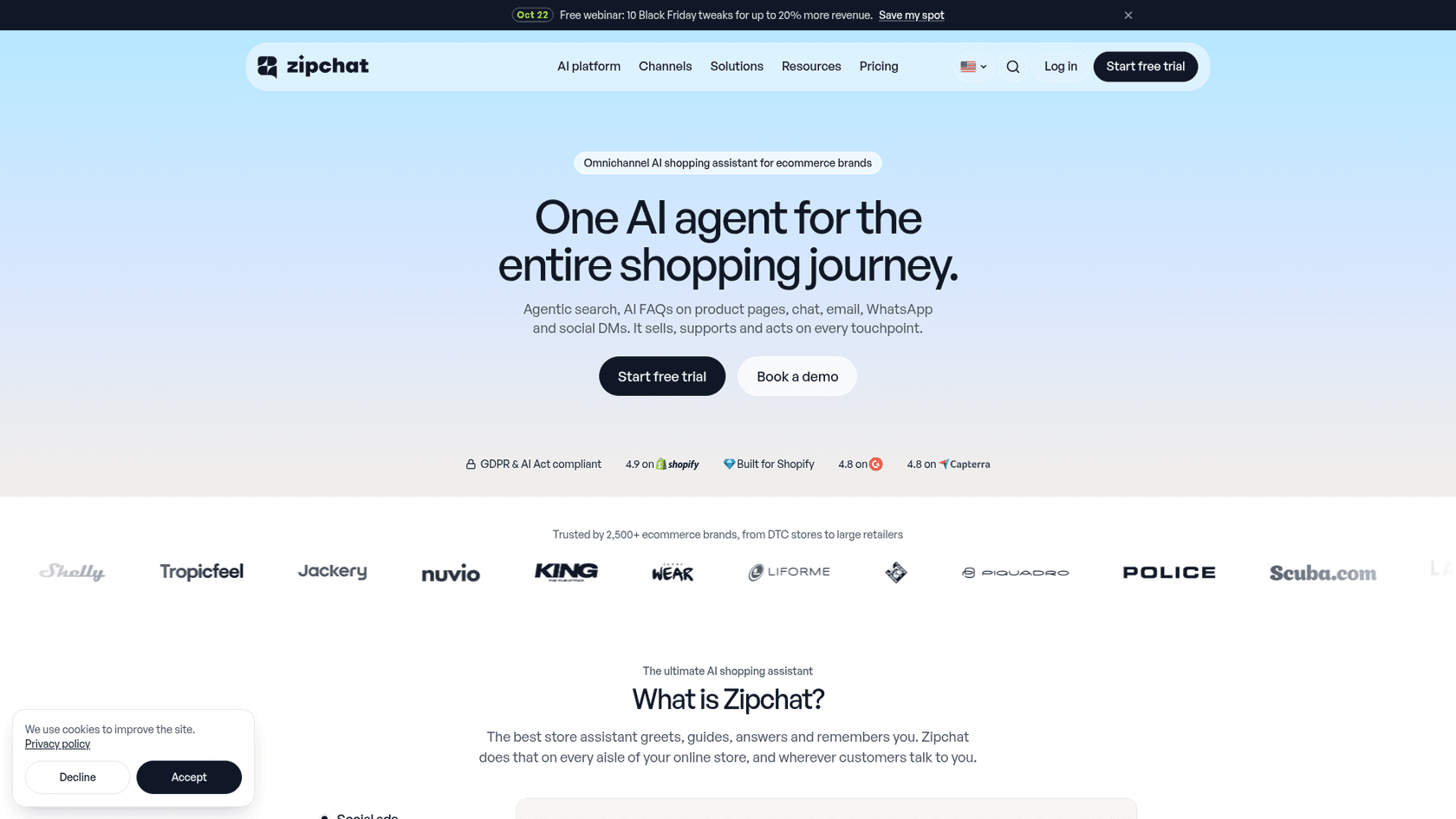 The Zipchat homepage, headlined One AI agent for the entire shopping journey, with Start free trial and Book a demo buttons, GDPR and Built for Shopify badges, and a row of customer logos including Tropicfeel, Jackery, Police and Scuba.com, as taken from Zipchat