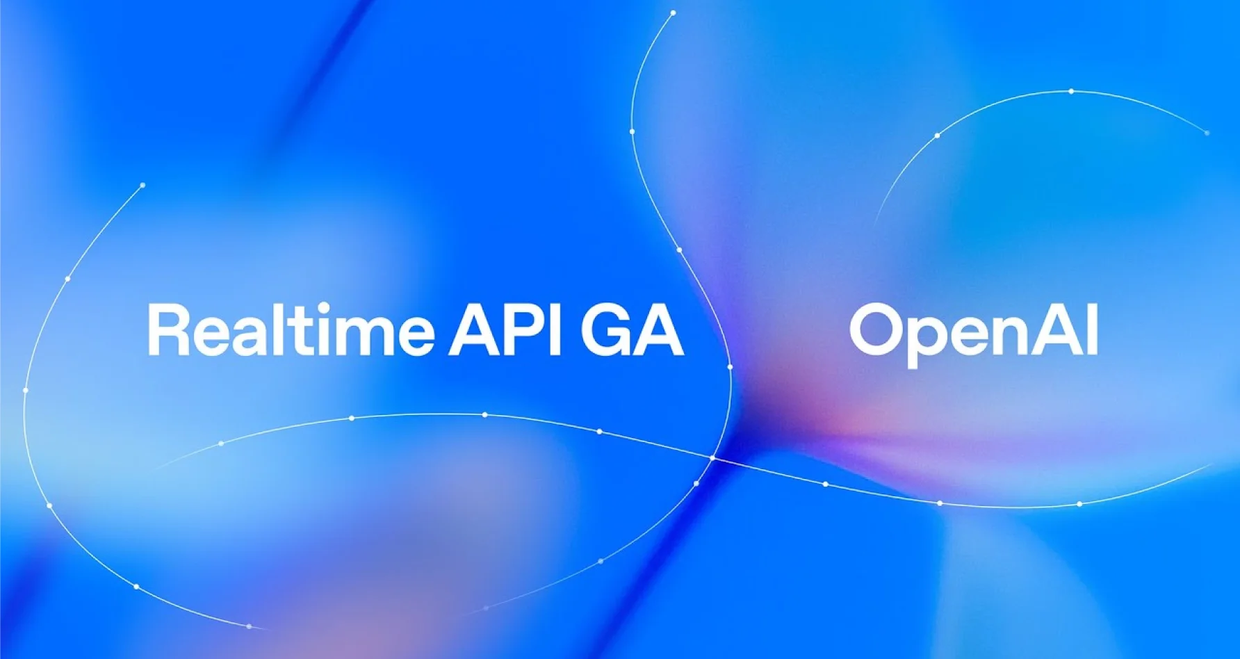 Blue gradient graphic reading Realtime API GA and OpenAI