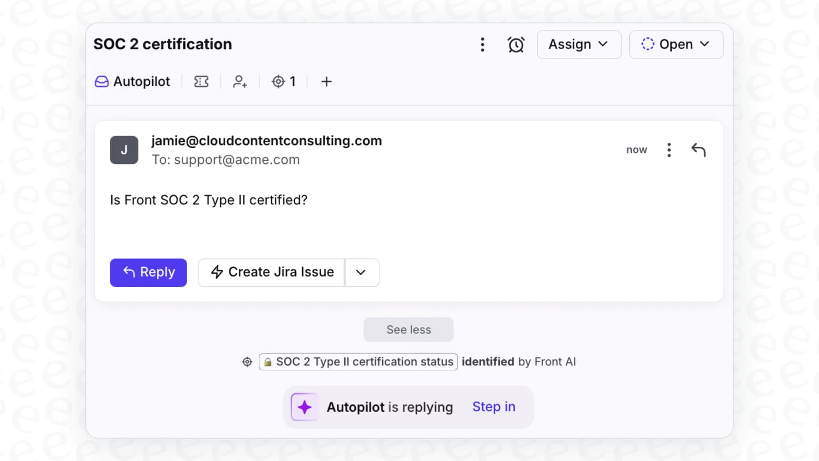 Front AI Automate Autopilot replying to a customer email about SOC II certification, showing options for the agent to step in