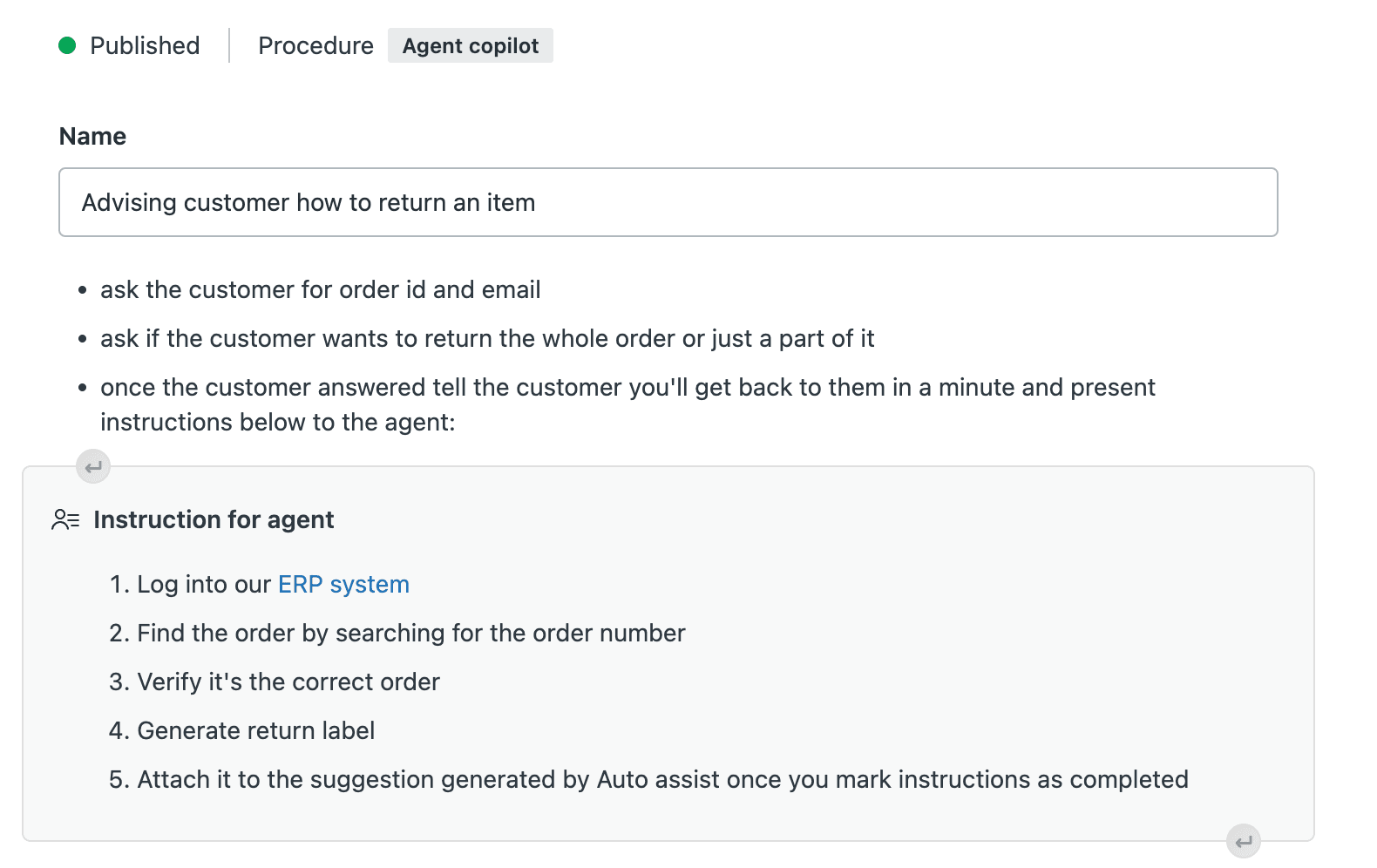 Uma interface de editor de procedimento exibindo um fluxo de trabalho de várias etapas com ações e instruções distintas para um agente, indicando opções para reordenar e inserir etapas.