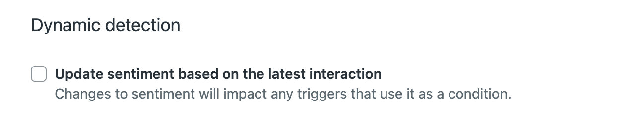 A UI snippet showing dynamic sentiment detection settings, including an option to update sentiment based on the latest interaction.