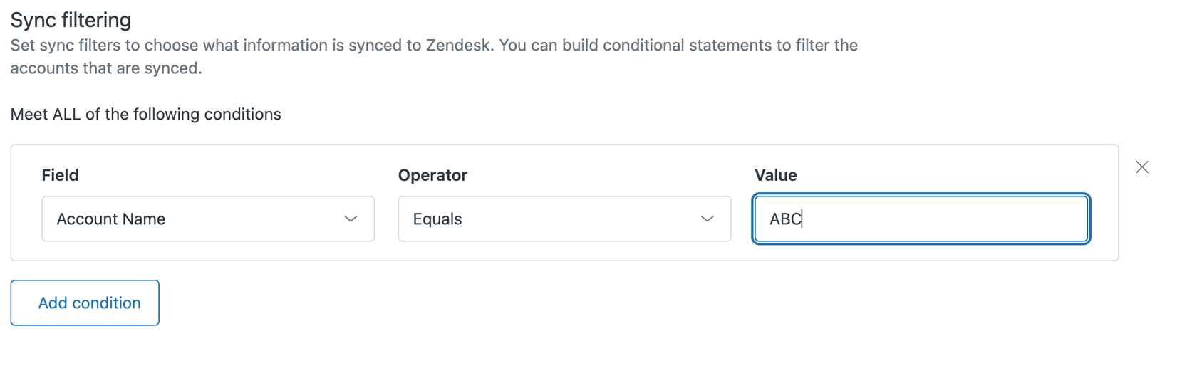 The sync filtering interface, likely within Zendesk, showing conditional statements to filter accounts based on their 'Account Name' field.